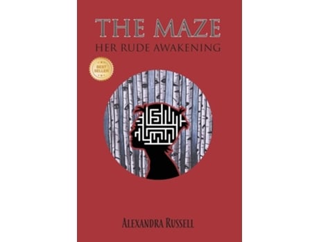 Livro The Maze Her Rude Awakening De Alexandra Russell (inglês - Capa Dura)