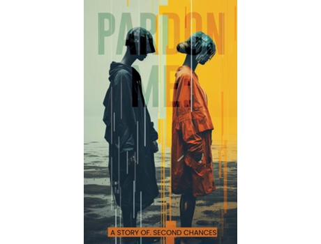 Livro Pardon Me A Story of Second Chances de Darryl Loveless (Inglês)