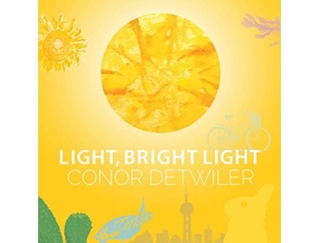Livro Light Bright Light de Conor Detwiler (Inglês)