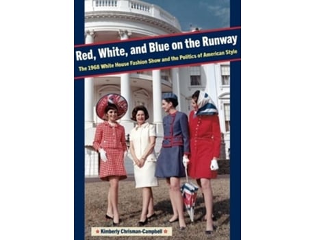 Livro Red, White, and Blue on the Runway de Kimberly Chrisman-Campbell (Inglês)