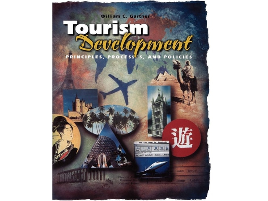Livro Tourism Development: Principles, Processes, and Policies de William C. Gartner (Inglês)