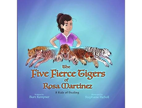 Livro The Five Fierce Tigers of Rosa Martinez de Burt Kempner (Inglês)