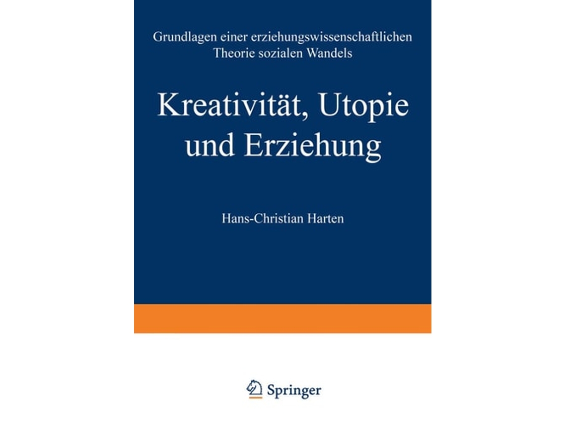 Livro Kreativitat, Utopie Und Erziehung De Hans-christian Harten (alemão)