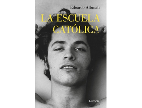 Livro La Escuela Católica de Edoardo Albinati (Espanhol)