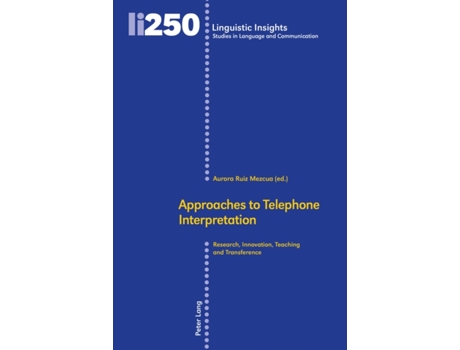 Livro approaches to telephone interpretation de edited by aurora ruiz mezcua (inglês)