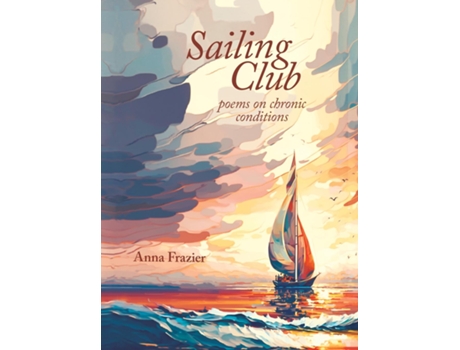 Livro Sailing Club de Anna Frazier (Inglês)