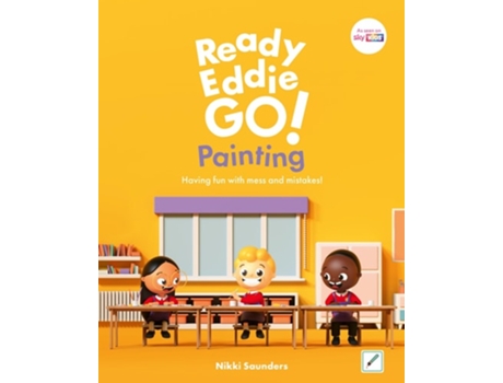 Livro Ready Eddie Go! Painting de Nikki Saunders (Inglês - Capa Dura)
