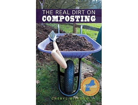 Livro The Real Dirt on Composting de Cheryl Wilfong (Inglês)