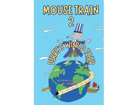 Livro Mouse Train 2 Dirbys World Tour de JF Moth (Inglês)