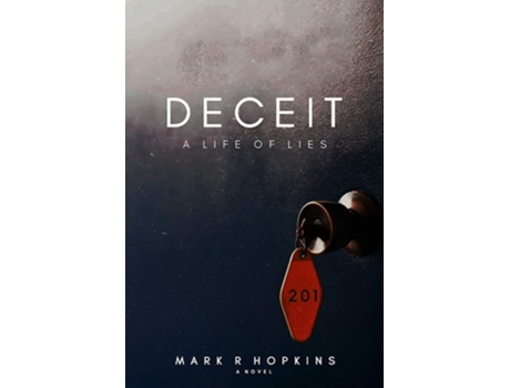Livro Deceit A Life Of Lies De Mark R Hopkins (inglês - Capa Dura)