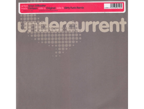 Vinil Thirteen, Brian Stillwater Undercurrent Recordings
