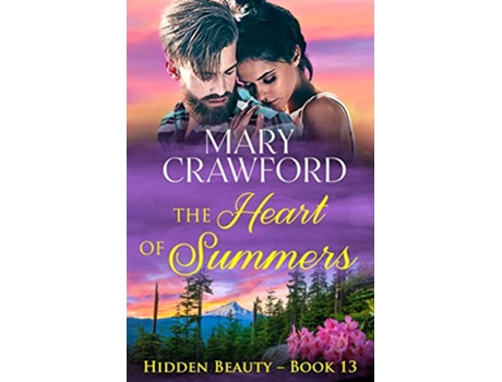 Livro The Heart of Summers Hidden Beauty de Mary Crawford (Inglês)