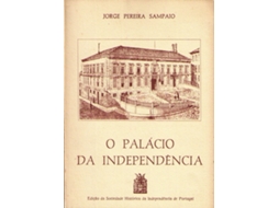 Livro O Palácio Da Independência. (Português)