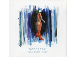 CD Woodstar - Cold Cold Heart