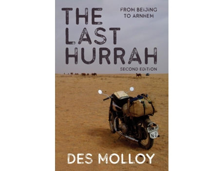 Livro The Last Hurrah. From Beijing to Arnhem de Des Molloy (Inglês)