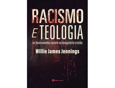 Livro Racismo E Teologia De Diversos (português Do Brasil)