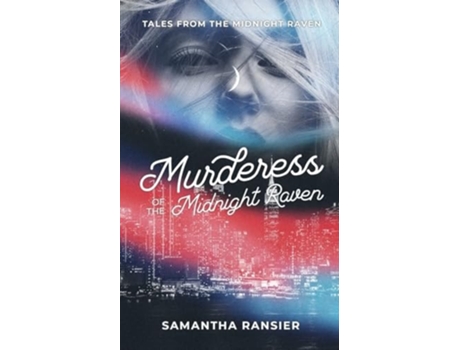 Livro Murderess of the Midnight Raven de Samantha Ransier (Inglês)