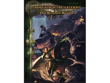 Livro The Realm Of The Gateway The Science Realm De John Griffin (inglês)