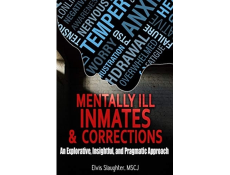 Livro Mentally Ill Inmates and Corrections de Elvis Slaughter (Inglês)