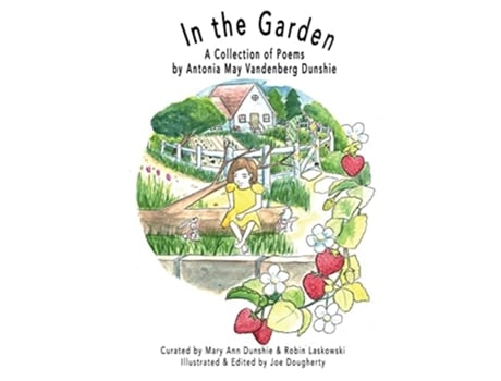Livro In The Garden De Antonia May Vandenberg Dunshie (inglês - Capa Dura)
