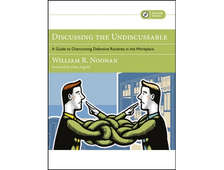 Livro discussing the undiscussable - a guide to overcoming defensive routines in the workplace de w noonan (inglês)