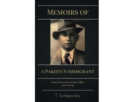 Livro Memoirs of a Pakhtun Immigrant de Teresa Schapansky (Inglês)