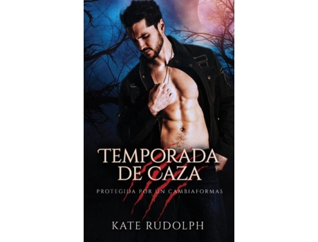 Livro Temporada De Caza Romance Paranormal Con Cambiaformas De Kate Rudolph (inglês)
