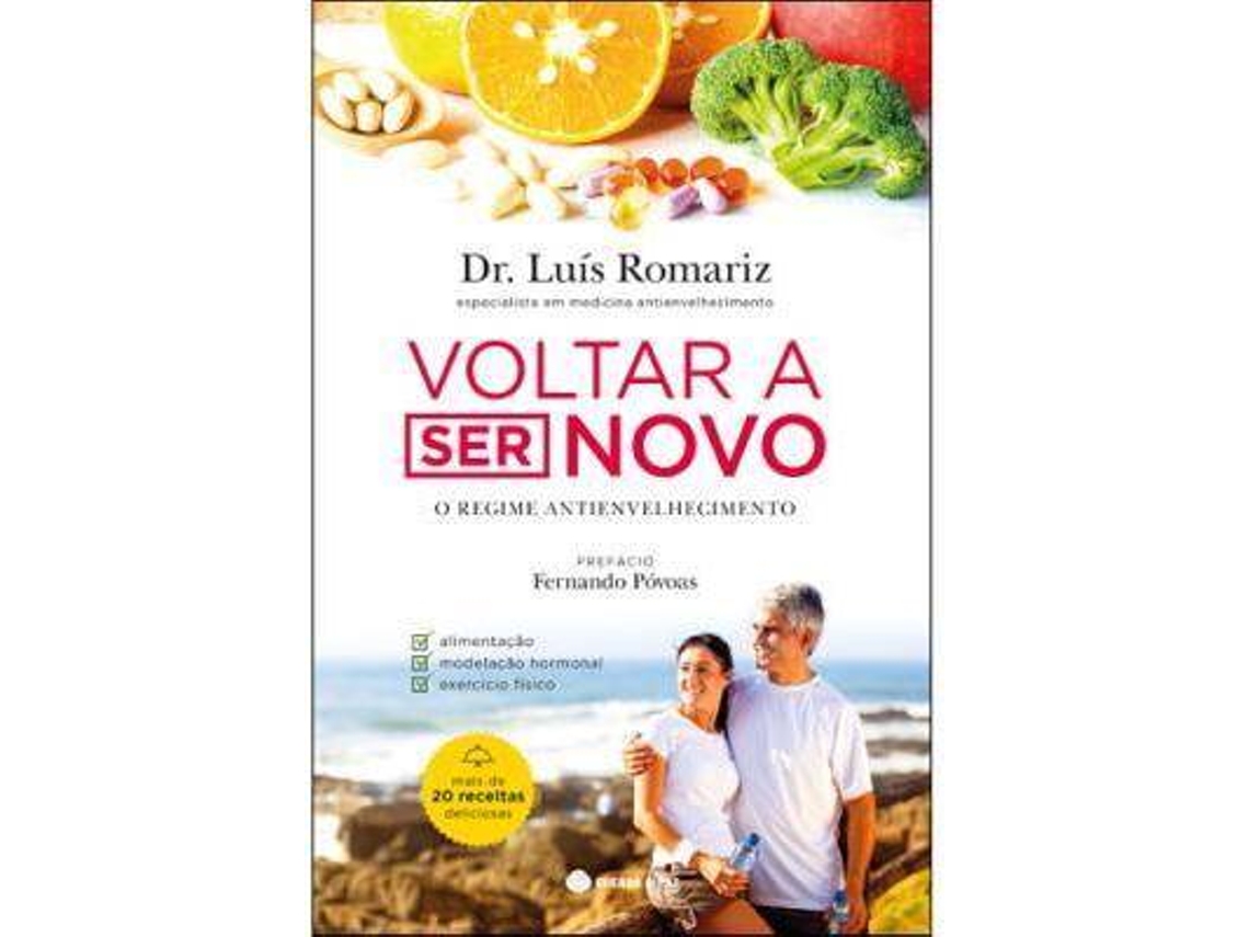 Livro Voltar a Ser Novo de Luis Romariz (Português)