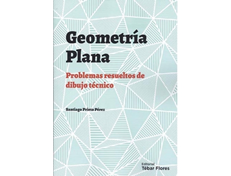 Livro Geometría Plana de Santiago Prieto Pérez (Espanhol)