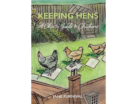 Livro Keeping Hens A Chatty Guide to Chickens de Jane Furnival (Inglês)