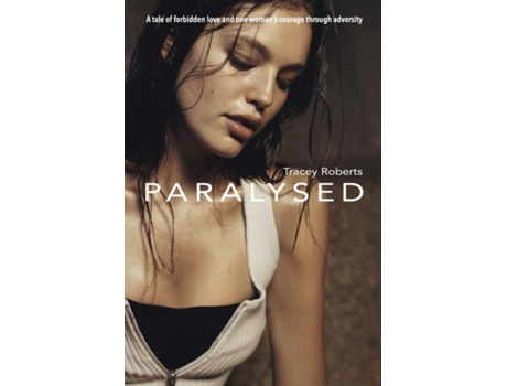 Livro Paralysed de Tracey Roberts (Inglês)
