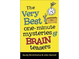 Livro The Very Best One-Minute Mysteries and Brain Teasers de Sandy Silverthorne e John Warner (Inglês)