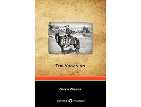 Livro The Virginian Cortero Pantheon Edition de Owen Wister (Inglês)