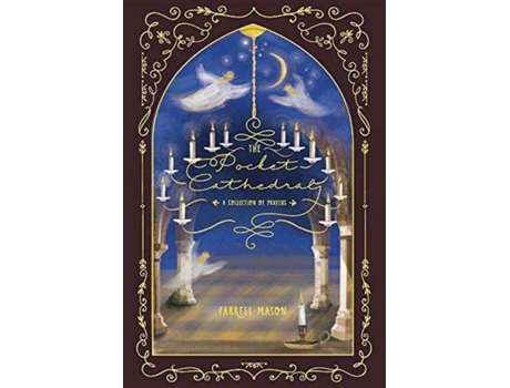 Livro The Pocket Cathedral: A Collection of Prayers Farrell Mason (Inglês)