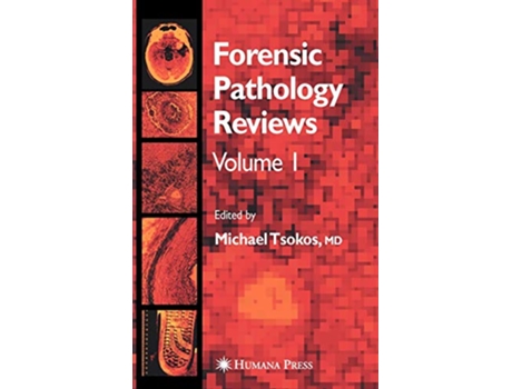 Livro Forensic Pathology Reviews de Michael Tsokos (Inglês - Capa Dura)