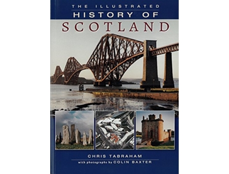 Livro Illustrated History Of Scotland De Chris J Tabraham (inglês)