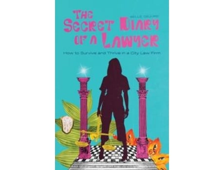 Livro The Secret Diary Of A Lawyer De Belle De Jure (inglês)