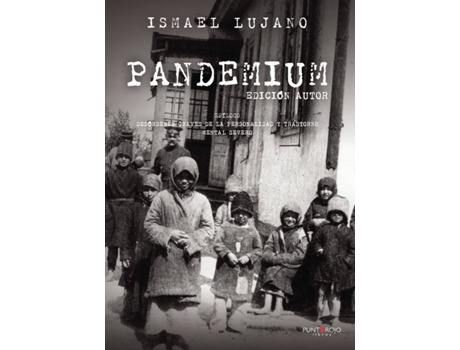 Livro Pandemium. Edición autor de Ismael Lujano (Espanhol - 2020)