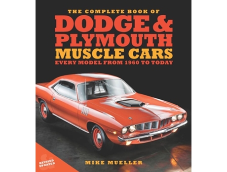 Livro The Complete Book of Dodge and Plymouth Muscle Cars de Mike Mueller e Tom Glatch (Inglês - Capa Dura)