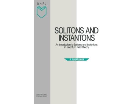 Livro Solitons and Instantons de R Rajaraman (Inglês)