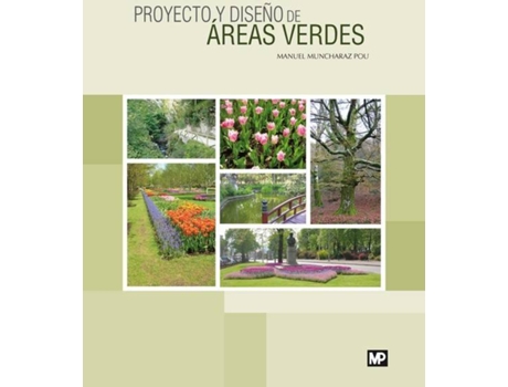 Livro Proyecto y diseño de áreas verdes de Manuel Muncharaz Pou