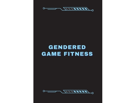 Livro Gendered Game Fitness de jonsan robath (Inglês)
