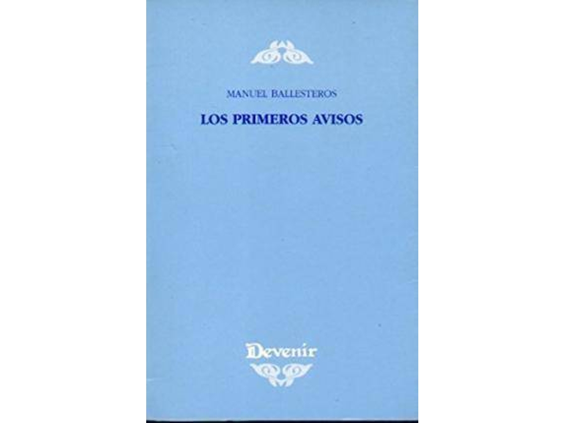Livro Los Primeros Avisos de Manuel Ballesteros Alonso (Espanhol)
