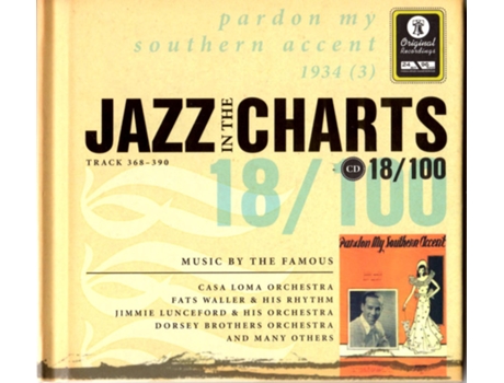 CD Jazz In The Charts 18/100 - Pardon My Southern Accent 1934 (Track 368 - 390)