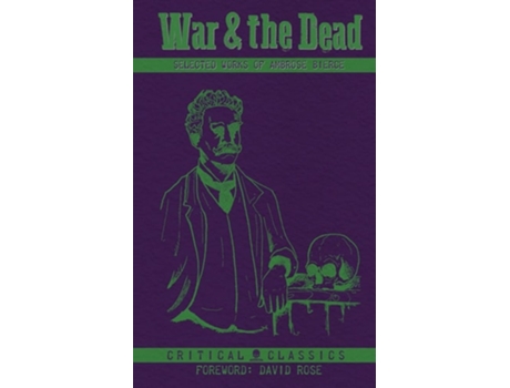 Livro War Ampamp The Dead De Ambrose Bierce (inglês)