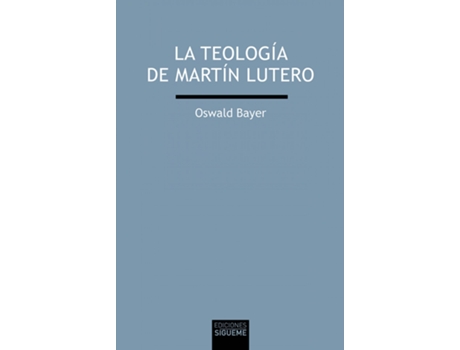 Livro La Teología De Martín Lutero de Oswald Bayer (Espanhol)