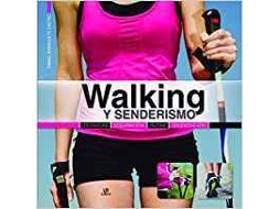 Livro Walking y Senderismo Técnicas, Equipación, Rutas y Orientación de Ismael Barriguete Castro (Espanhol - Capa Dura)