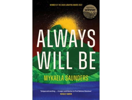 Livro Always Will Be Stories of Goori sovereignty from the futures of the Tweed de Mykaela Saunders (Inglês)