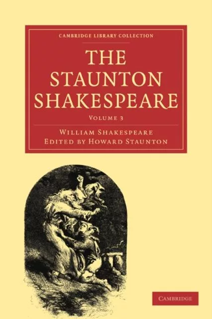 Livro The The Staunton Shakespeare 3 Volume Paperback Set The Staunton Shakespeare Volume 3 De William Shakespeare (inglês)