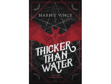 Livro Thicker Than Water De Marnie Vinge (inglês)